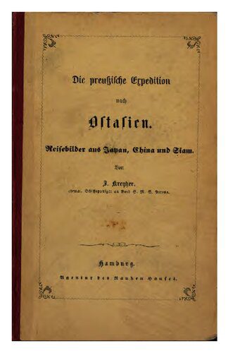 خرید و دانلود نسخه کامل کتاب Die preußische Expedition nach Ostasien in den Jahren 1859-1862. Reisebilder aus Japan, China und Siam_68f72af7ee7ff.jpeg خرید و دانلود نسخه کامل کتاب Die preußische Expedition nach Ostasien in den Jahren 1859-1862. Reisebilder aus Japan, China und Siam