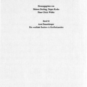 خرید و دانلود نسخه کامل کتاب Die »radikale Rechte« in Großbritannien : Nationalistische, antisemitische und faschistische Bewegungen vom späten 19. Jahrhundert bis 1945