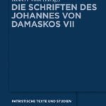 خرید و دانلود نسخه کامل کتاب Die Schriften des Johannes von Damaskos vol. VII: Commentarii in Epistulas Pauli