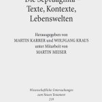 خرید و دانلود نسخه کامل کتاب Die Septuaginta – Texte, Kontexte, Lebenswelten: Internationale Fachtagung veranstaltet von Septuaginta Deutsch (LXX.D), Wuppertal 20.-23. Juli 2006