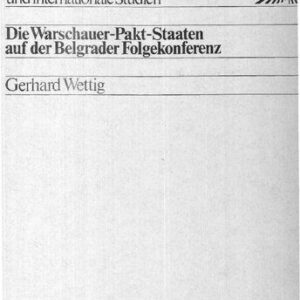 خرید و دانلود نسخه کامل کتاب Die Warschauer-Pakt-Staaten auf der Belgrader Folgekonferenz