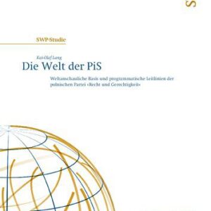 خرید و دانلود نسخه کامل کتاب Die Welt der PiS : Weltanschauliche Basis und programmatische Leitlinien der polnischen Partei »Recht und Gerechtigkeit«