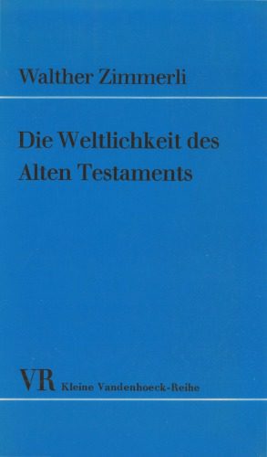 خرید و دانلود نسخه کامل کتاب Die Weltlichkeit des Alten Testaments_68df3045d380e.jpeg خرید و دانلود نسخه کامل کتاب Die Weltlichkeit des Alten Testaments