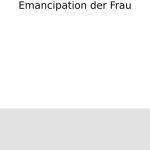 خرید و دانلود نسخه کامل کتاب Die wissenschaftliche Emancipation der Frau