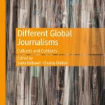 خرید و دانلود نسخه کامل کتاب Different Global Journalisms: Cultures and Contexts