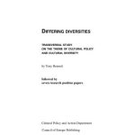 خرید و دانلود نسخه کامل کتاب Differing diversities: transversal study on the theme of cultural policy and cultural diversity
