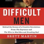 خرید و دانلود نسخه کامل کتاب Difficult Men: Behind the Scenes of a Creative Revolution: From The Sopranos and The Wire to Mad Men and Breaking Bad