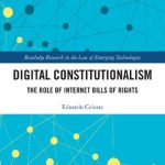 خرید و دانلود نسخه کامل کتاب Digital Constitutionalism: The Role of Internet Bills of Rights