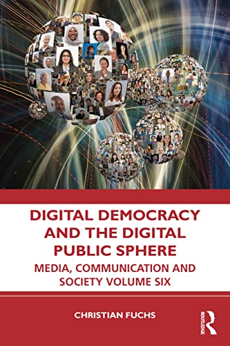 خرید و دانلود نسخه کامل کتاب Digital Democracy and the Digital Public Sphere: Media, Communication and Society, Volume Six_68e5337a57ea2.jpeg خرید و دانلود نسخه کامل کتاب Digital Democracy and the Digital Public Sphere: Media, Communication and Society, Volume Six