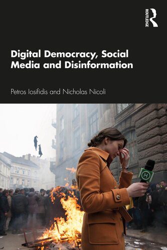 خرید و دانلود نسخه کامل کتاب Digital Democracy, Social Media and Disinformation_68e6fdbd04cc8.jpeg خرید و دانلود نسخه کامل کتاب Digital Democracy, Social Media and Disinformation
