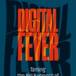 خرید و دانلود نسخه کامل کتاب Digital Fever: Taming the Big Business of Disinformation