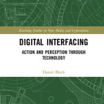 خرید و دانلود نسخه کامل کتاب Digital Interfacing: Action and Perception through Technology