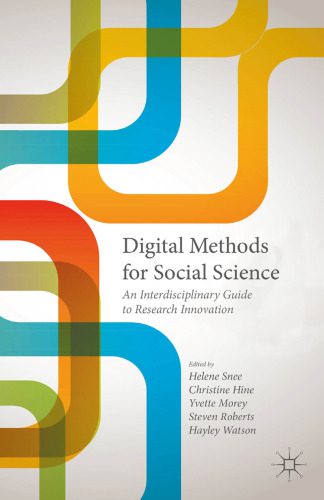 خرید و دانلود نسخه کامل کتاب Digital Methods for Social Science: An Interdisciplinary Guide to Research Innovation_68f955fb24c76.jpeg خرید و دانلود نسخه کامل کتاب Digital Methods for Social Science: An Interdisciplinary Guide to Research Innovation