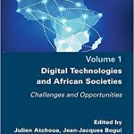 خرید و دانلود نسخه کامل کتاب Digital Technologies and African Societies: Challenges and Opportunities