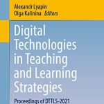 خرید و دانلود نسخه کامل کتاب Digital Technologies in Teaching and Learning Strategies: Proceedings of DTTLS-2021