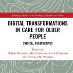 خرید و دانلود نسخه کامل کتاب Digital Transformations in Care for Older People