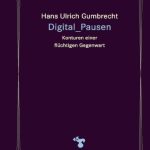 خرید و دانلود نسخه کامل کتاب Digital_Pausen Konturen einer flüchtigen Gegenwart