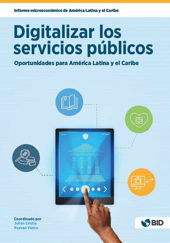 خرید و دانلود نسخه کامل کتاب Digitalizar los servicios públicos: oportunidades para América Latina y el Caribe_68e761d505033.jpeg خرید و دانلود نسخه کامل کتاب Digitalizar los servicios públicos: oportunidades para América Latina y el Caribe