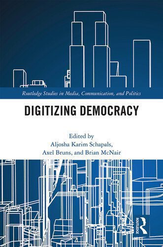 خرید و دانلود نسخه کامل کتاب Digitizing Democracy_68e6fdaaa9f5a.jpeg خرید و دانلود نسخه کامل کتاب Digitizing Democracy