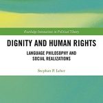 خرید و دانلود نسخه کامل کتاب Dignity and Human Rights: Language Philosophy and Social Realizations