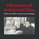 خرید و دانلود نسخه کامل کتاب Dilemmas of Reform in China: Political Conflict and Economic Debate