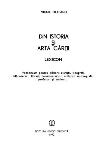 خرید و دانلود نسخه کامل کتاب Din istoria și arta cărții. Lexicon. Vademecum pentru editori, ziariști, tipografi, bibliotecari, librari, documentariști, arhiviști, muzeografi, profesori și studenți_68e3b607afd42.jpeg خرید و دانلود نسخه کامل کتاب Din istoria și arta cărții. Lexicon. Vademecum pentru editori, ziariști, tipografi, bibliotecari, librari, documentariști, arhiviști, muzeografi, profesori și studenți