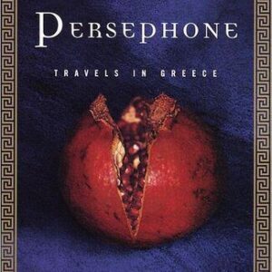 خرید و دانلود نسخه کامل کتاب Dinner with Persephone : Travels in Greece
