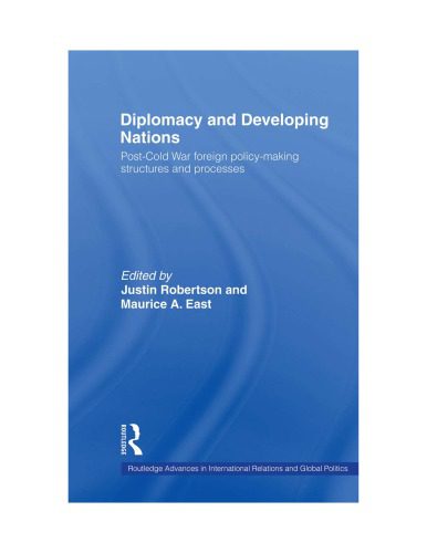 خرید و دانلود نسخه کامل کتاب Diplomacy and Developing Nations: Post-Cold War foreign policy-making structures and processes_68f7b434be7ff.jpeg خرید و دانلود نسخه کامل کتاب Diplomacy and Developing Nations: Post-Cold War foreign policy-making structures and processes