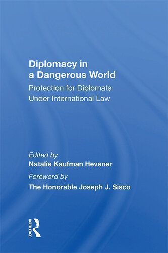 خرید و دانلود نسخه کامل کتاب Diplomacy in a Dangerous World: Protection for Diplomats Under International Law_68f6bd663f025.jpeg خرید و دانلود نسخه کامل کتاب Diplomacy in a Dangerous World: Protection for Diplomats Under International Law
