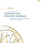 خرید و دانلود نسخه کامل کتاب Diplomatie und Künstliche Intelligenz : Überlegungen zur praktischen Hilfestellung für diplomatische Verhandlungen