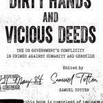 خرید و دانلود نسخه کامل کتاب Dirty Hands And Vicious Deeds: The U.S. Government’s Complicity In Crimes Against Humanity And Genocide