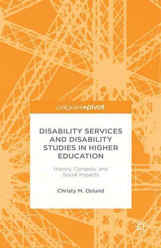 خرید و دانلود نسخه کامل کتاب Disability Services and Disability Studies in Higher Education: History, Contexts, and Social Impacts_68f9606706d76.jpeg خرید و دانلود نسخه کامل کتاب Disability Services and Disability Studies in Higher Education: History, Contexts, and Social Impacts