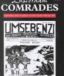 خرید و دانلود نسخه کامل کتاب Discordant Comrades: Identities and Loyalties on the South African Left