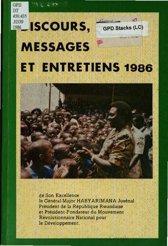 خرید و دانلود نسخه کامل کتاب Discours, messages et entretiens 1986 de Son Excellence le général-major Habyarimana Juvénal_68e8868c9c19b.jpeg خرید و دانلود نسخه کامل کتاب Discours, messages et entretiens 1986 de Son Excellence le général-major Habyarimana Juvénal