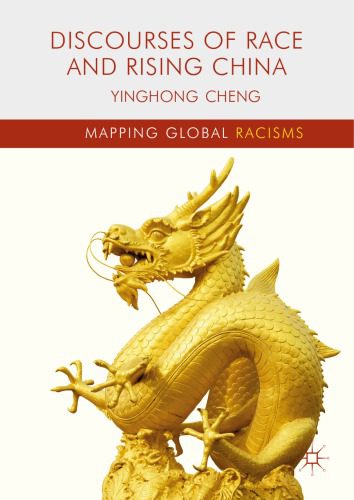 خرید و دانلود نسخه کامل کتاب Discourses of Race and Rising China_68ea5dda59206.jpeg خرید و دانلود نسخه کامل کتاب Discourses of Race and Rising China
