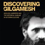 خرید و دانلود نسخه کامل کتاب Discovering Gilgamesh: Geology, Narrative and the Historical Sublime in Victorian Culture