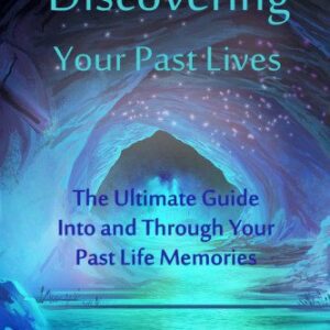 خرید و دانلود نسخه کامل کتاب Discovering Your Past Lives: The Ultimate Guide Into and Through Your Past Life Memories