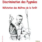 خرید و دانلود نسخه کامل کتاب Discrimination des Pygmées: réfutation des maîtres de la forêt
