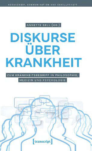 خرید و دانلود نسخه کامل کتاب Diskurse über Krankheit : Zum Krankheitsbegriff in Philosophie, Medizin und Psychologie_68e58dc5324a3.jpeg خرید و دانلود نسخه کامل کتاب Diskurse über Krankheit : Zum Krankheitsbegriff in Philosophie, Medizin und Psychologie