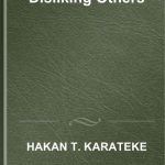 خرید و دانلود نسخه کامل کتاب Disliking Others: Loathing, Hostility, and Distrust in Premodern Ottoman Lands