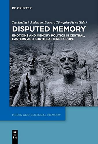 خرید و دانلود نسخه کامل کتاب Disputed Memory: Emotions and Memory Politics in Central, Eastern and South-Eastern Europe_68e3623a05631.jpeg خرید و دانلود نسخه کامل کتاب Disputed Memory: Emotions and Memory Politics in Central, Eastern and South-Eastern Europe