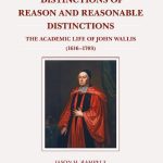 خرید و دانلود نسخه کامل کتاب Distinctions of Reason and Reasonable Distinctions: The Academic Life of John Wallis (1616-1703)