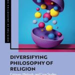 خرید و دانلود نسخه کامل کتاب Diversifying Philosophy of Religion: Critiques, Methods and Case Studies