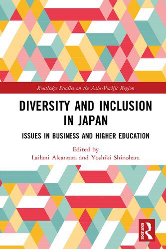 خرید و دانلود نسخه کامل کتاب Diversity and Inclusion in Japan: Issues in Business and Higher Education_68f851fe317b7.jpeg خرید و دانلود نسخه کامل کتاب Diversity and Inclusion in Japan: Issues in Business and Higher Education