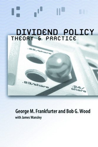 خرید و دانلود نسخه کامل کتاب Dividend Policy: Theory and Practice_68e9fe0ada62e.jpeg خرید و دانلود نسخه کامل کتاب Dividend Policy: Theory and Practice