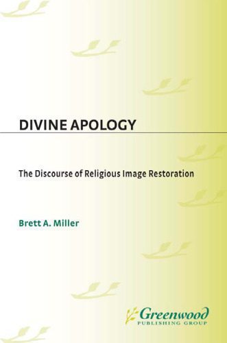خرید و دانلود نسخه کامل کتاب Divine Apology: The Discourse of Religious Image Restoration_68dfed25a64f2.jpeg خرید و دانلود نسخه کامل کتاب Divine Apology: The Discourse of Religious Image Restoration