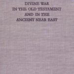 خرید و دانلود نسخه کامل کتاب Divine War in the Old Testament and in the Ancient Near East