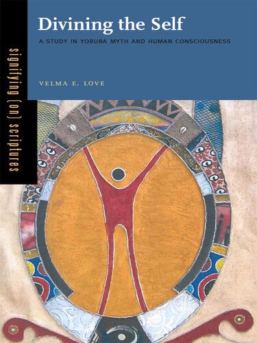 خرید و دانلود نسخه کامل کتاب Divining the Self: A Study in Yoruba Myth and Human Consciousness_68e5943debe9f.jpeg خرید و دانلود نسخه کامل کتاب Divining the Self: A Study in Yoruba Myth and Human Consciousness