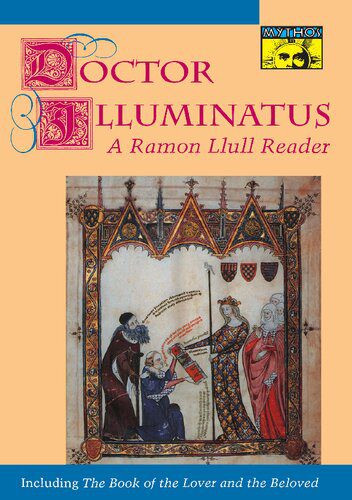 خرید و دانلود نسخه کامل کتاب Doctor Illuminatus: A Ramon Llull Reader_68fb96aed3791.jpeg خرید و دانلود نسخه کامل کتاب Doctor Illuminatus: A Ramon Llull Reader