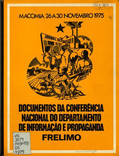 خرید و دانلود نسخه کامل کتاب Documentos da Conferência Nacional do Departamento de Informação e Propaganda da FRELIMO. Macomia 26 a 30 novembro 1975_68e775ac6dc4e.jpeg خرید و دانلود نسخه کامل کتاب Documentos da Conferência Nacional do Departamento de Informação e Propaganda da FRELIMO. Macomia 26 a 30 novembro 1975